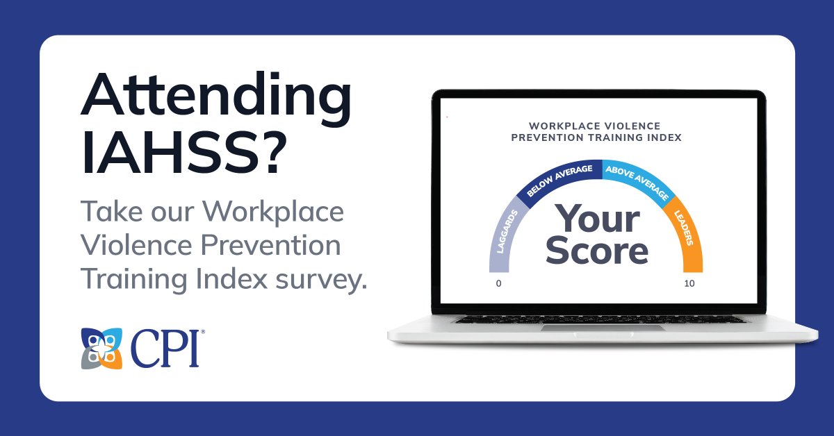 #IAHSS2024 attendees, take our Workplace Violence Prevention Training Index survey to see where your organization ranks. Then, bring your score and talk with one of our experts at booth 704 about how to reduce workplace violence. Take the survey: bit.ly/3vEwCs4