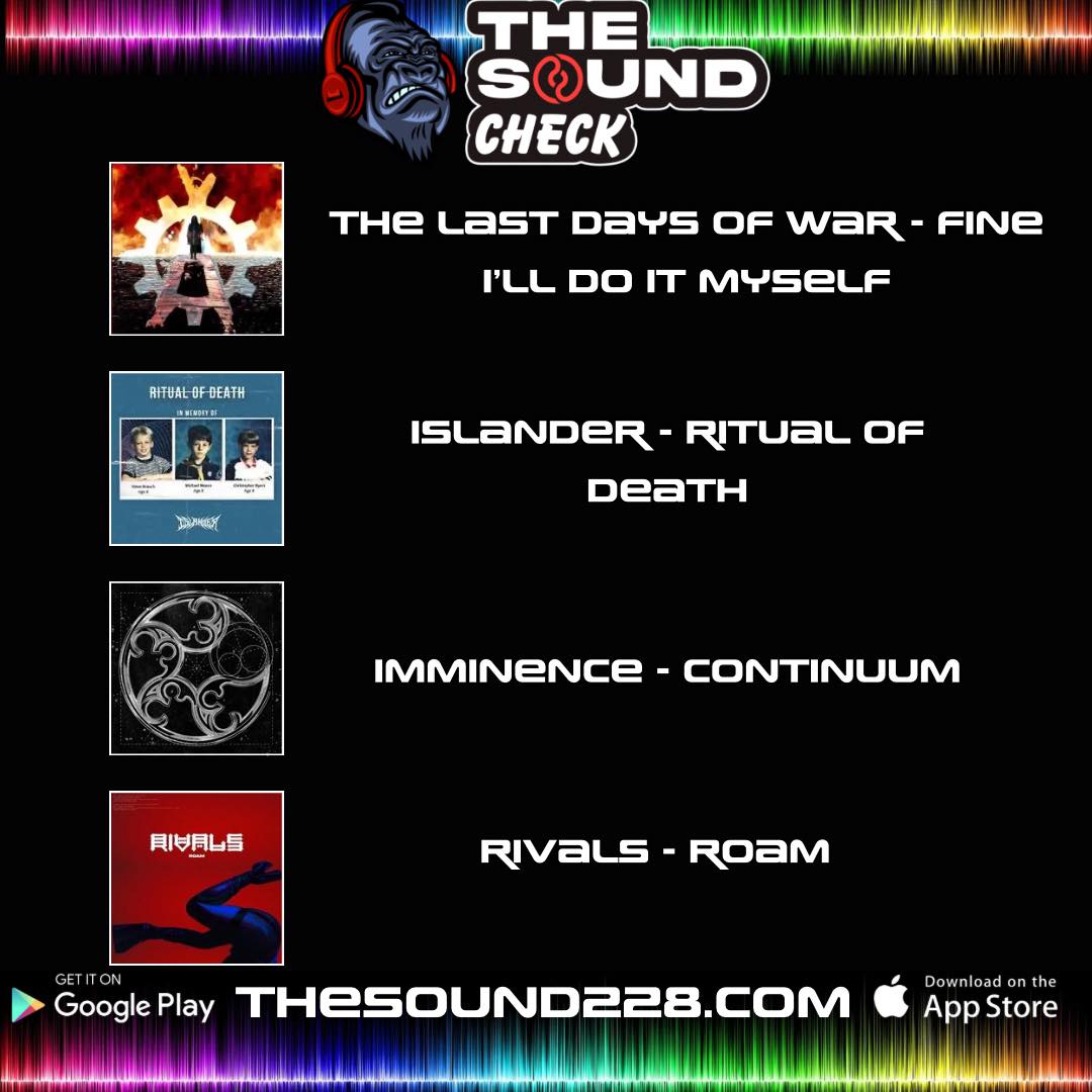 The Sound Check - New Episode! @LastDaysOfWar - 'Fine, I'll Do it Myself' @ISLANDER_band - 'Ritual of Death' @imminenceswe - 'Continuum' @WeAreRVLS - 'Roam' Let us know which song YOU want to hear in regular rotation. Listen anytime on the app or web, linktr.ee/TheSound228