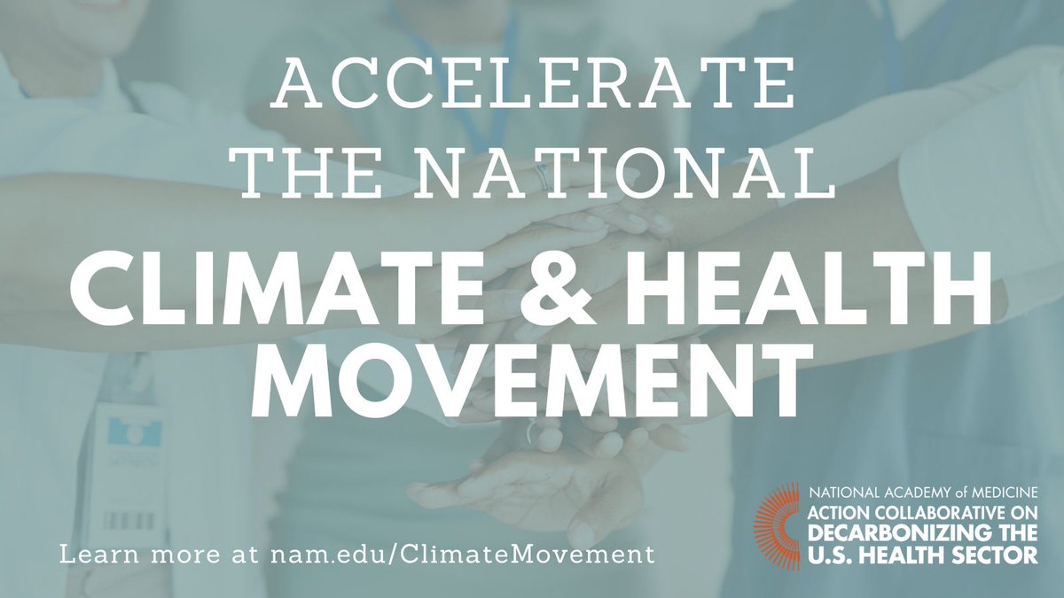 Yesterday, @theNAMedicine launched a new initiative to accelerate the national climate and health movement. All health-related organizations are encouraged to join, no matter where they are in their sustainability journey. nam.edu/ClimateMovement #ClimateActionforHealth