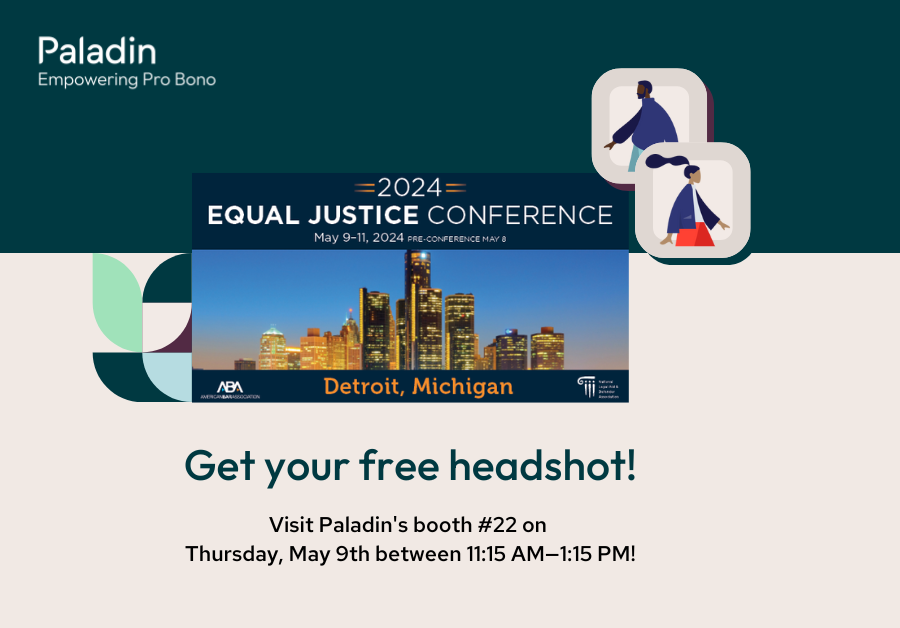 Paladin is proud to be hosting another complimentary Headshot Station at the @ABAesq @NLADA Equal Justice Conference again this year! Stop by our booth on May 9th between 11:15 am and 1:15 pm to get a new headshot on us. See you there!