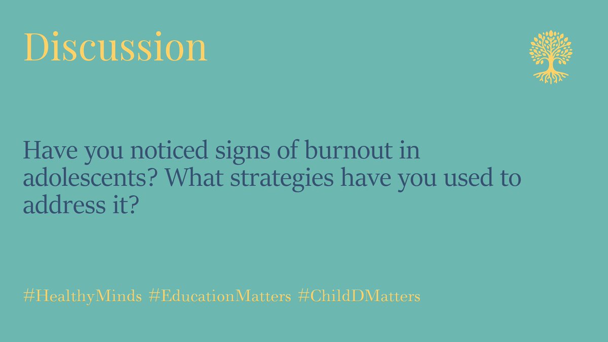 Have you noticed signs of burnout in adolescents? What strategies have you used to address it? #HealthyMinds #EducationMatters #ChildDMatters 3/5