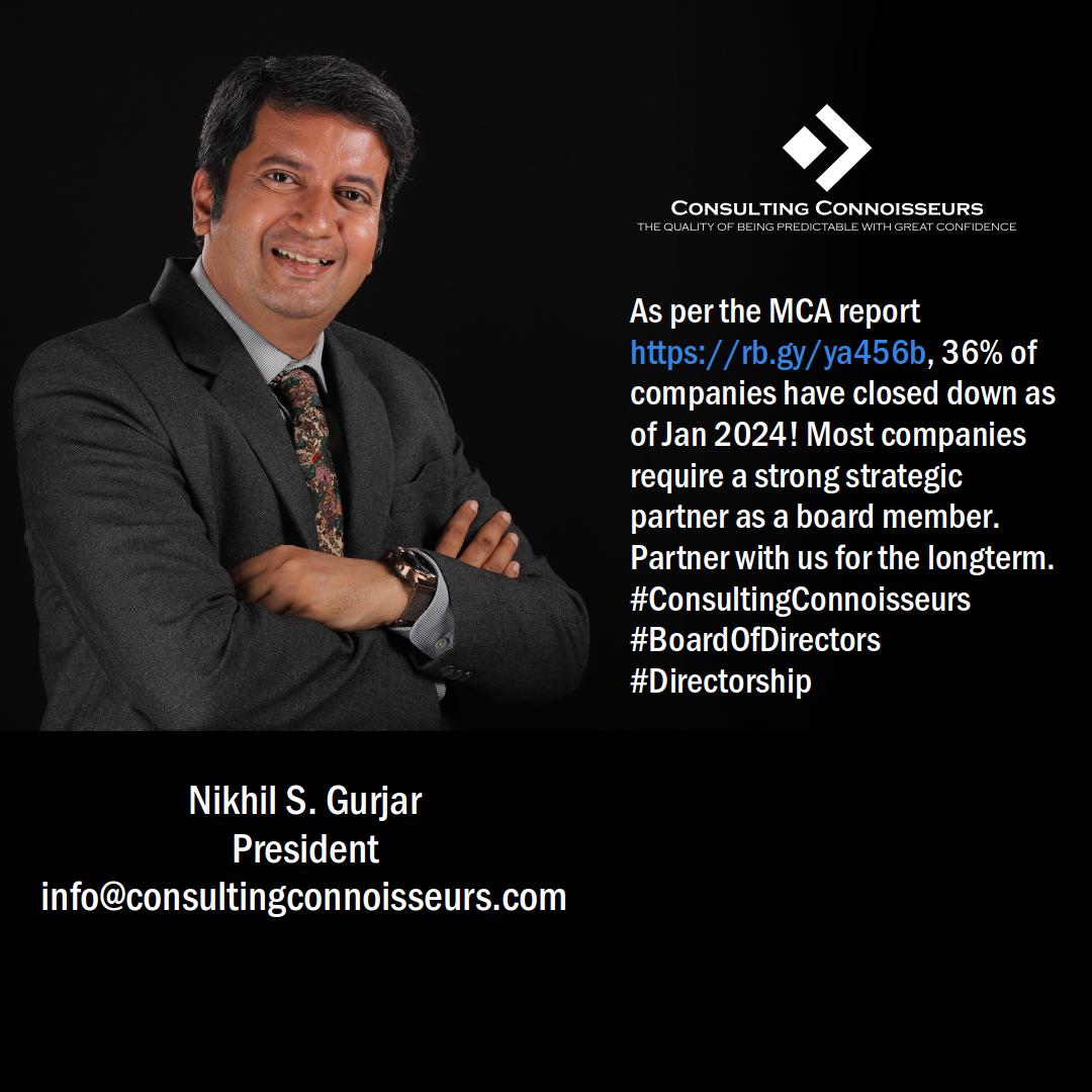 As per the MCA report rb.gy/ya456b, 36% of companies have closed down as of Jan 2024! Most companies require a strong strategic partner as a board member. Partner with us for the long-term. #ConsultingConnoisseurs #BoardOfDirectors #Directorship