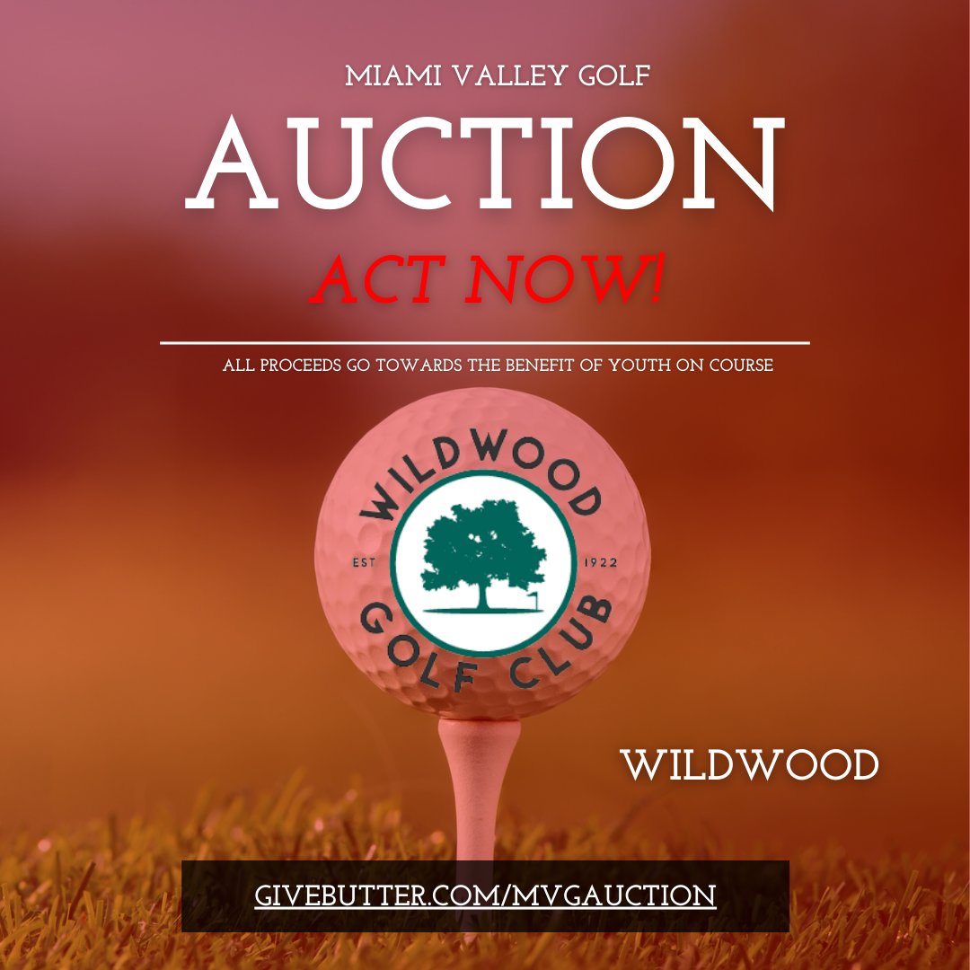 ACT NOW to bid on Wildwood Golf Club! By simply playing a round of golf helps us to contribute to our youth's education and training in the game. So, call three of your buds and tee up for our youth's success! #mvga #daytonoh #GolfNEXT