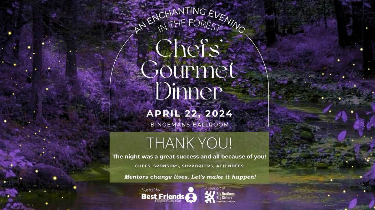 Thank you for all your support to make this wonderful event a success. Mentors change lives. Let's make it happen! <a href="/BBBSWR/">BBBS Waterloo Region</a>. #BestFriendsGOBIG #BFWRGourmetdinner #kwawesome #fundraising