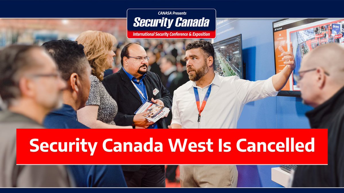 We regret to inform you that despite our best efforts to overcome challenges posed by a hotel staff strike, Security Canada West has been cancelled. We look forward to welcoming you back to Security Canada West in 2025. Thank you for your support & understanding. #SecurityCanada