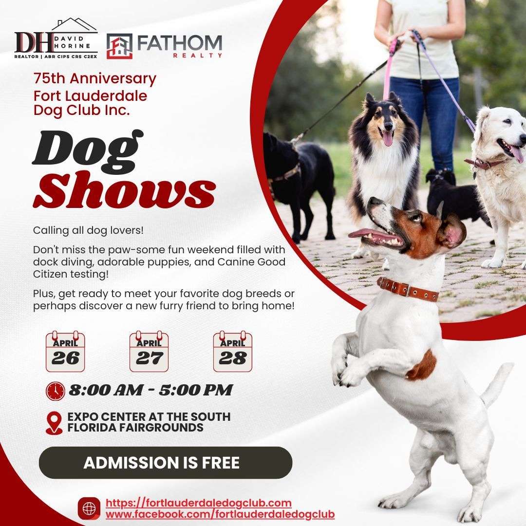 🎉🐾 Get ready for a dog-tastic weekend! 🐶🌟

🔗 For more information, visit buff.ly/44brbNY 

#FortLauderdaleDogClub #DogLovers #FloridaEvents #DogShow #CanineFun #localevents #realestate #funinflorida #wheninflorida #enjoy #davidhorine #fathomrealty #fathomthat