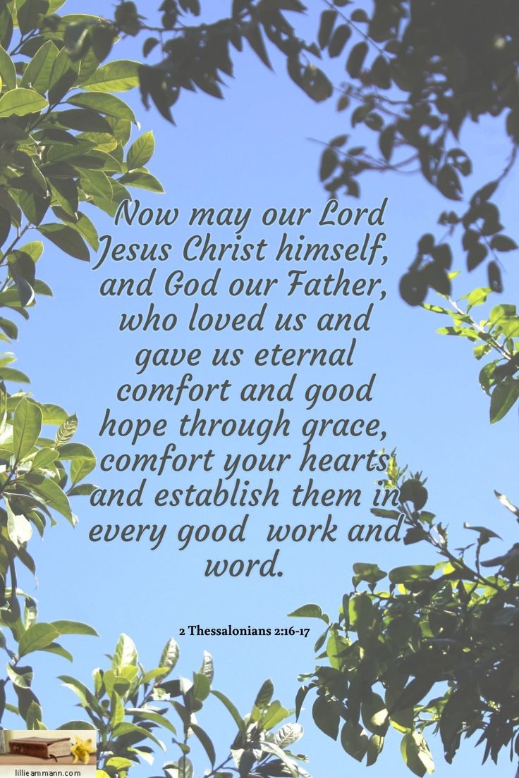 Good morning. May our Lord Jesus Christ and God our Father comfort your hearts and establish them in every good work and word.