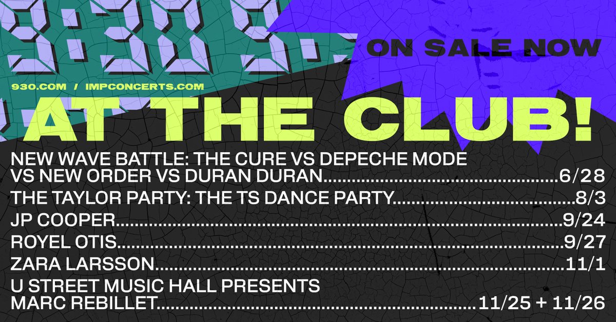 ON SALE NOW: NEW WAVE BATTLE: THE CURE vs DEPECHE MODE vs NEW ORDER vs DURAN DURAN, @TheTaylorParty_, @JPCooperMusic, @royelotis, @ZaraLarsson, & U Street Music Hall Presents... @MarcRebillet 🎟️: 930.com