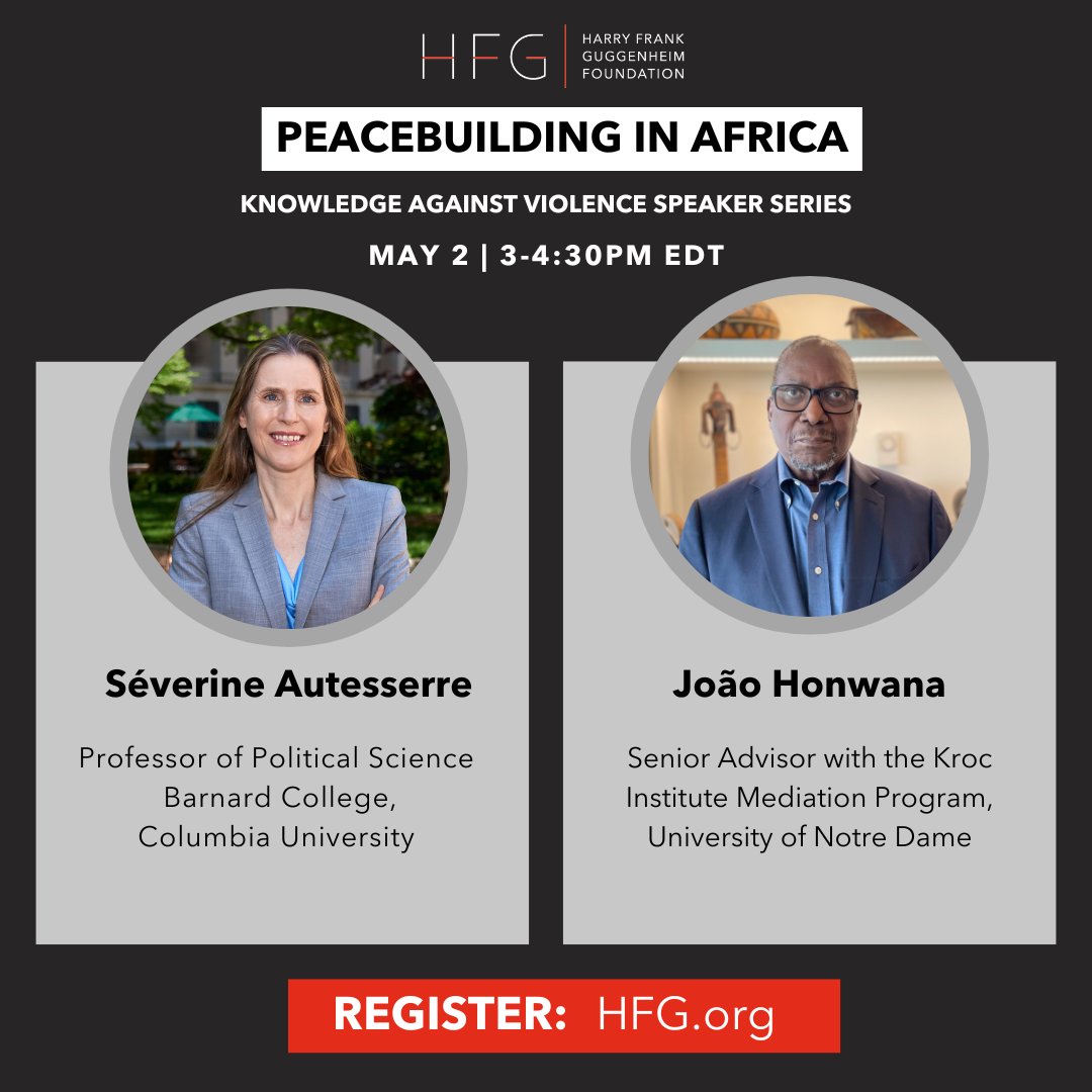 Learn about the complexities of #PeacebuildingInAfrica on May 2, when @SeverineAR and João Honwana discuss the tensions between the international agenda and local realities. Register now: 2ly.link/1xhtI