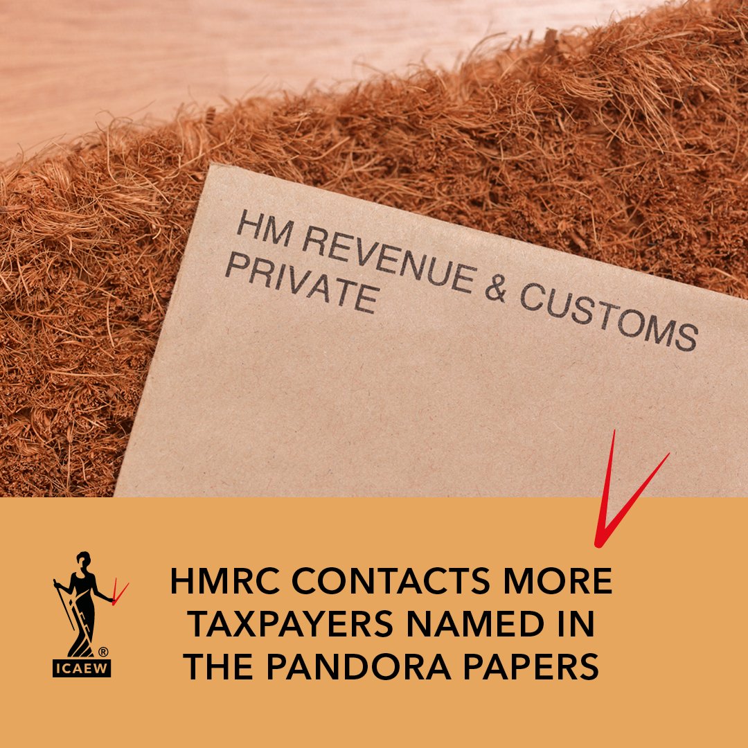 A further set of letters will be sent as @HMRCgovuk continues to review the Pandora Papers. 

Read how recipients are expected to respond: ow.ly/Hrfn50RoXOq
 
#icaewDaily #pandorapapers