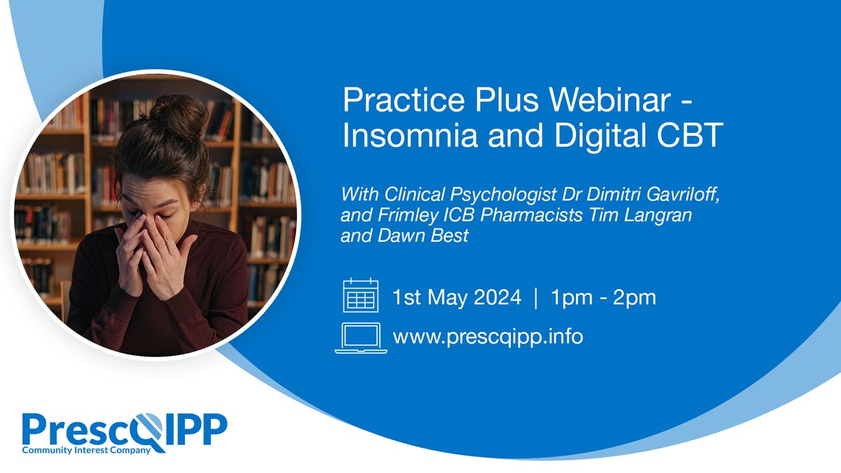 Our next Practice Plus webinar will be on Weds 1st May 1-2pm. Join Dimitri Gavriloff, @TimLangran and Dawn Best, as they talk about the practical implementation of digital CBT for insomnia. Sign up here: ow.ly/bKtJ50Rg3q8 @STEVECHEMIST @TonyAvery1 @NHSEngland @PCPA_Org