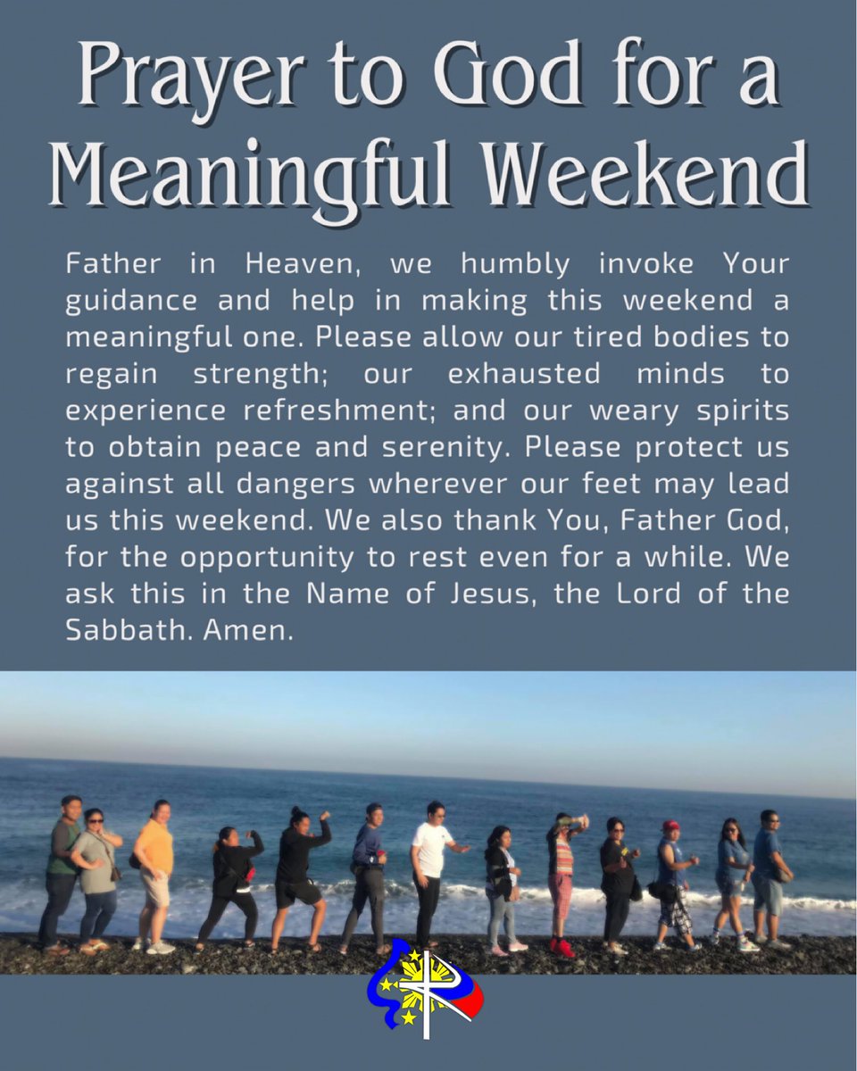 PRAYER TO GOD FOR A MEANINGFUL WEEKEND. 🙏 +In the Name of the Father, and of the Son, and of the Holy Spirit, Amen. #HappyWeekend #WeekendVibes