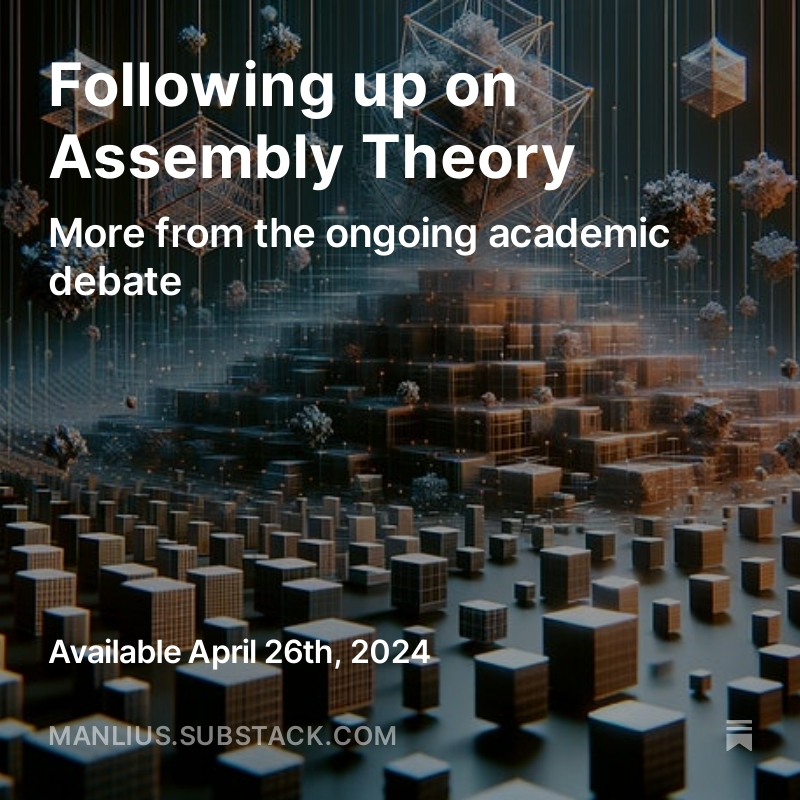 🚨 Short essay in the latest #ComplexityThoughts: Following up on assembly theory News from the academic debate around the theory, with two papers. 👉 Read/subscribe for free: open.substack.com/pub/manlius/p/…