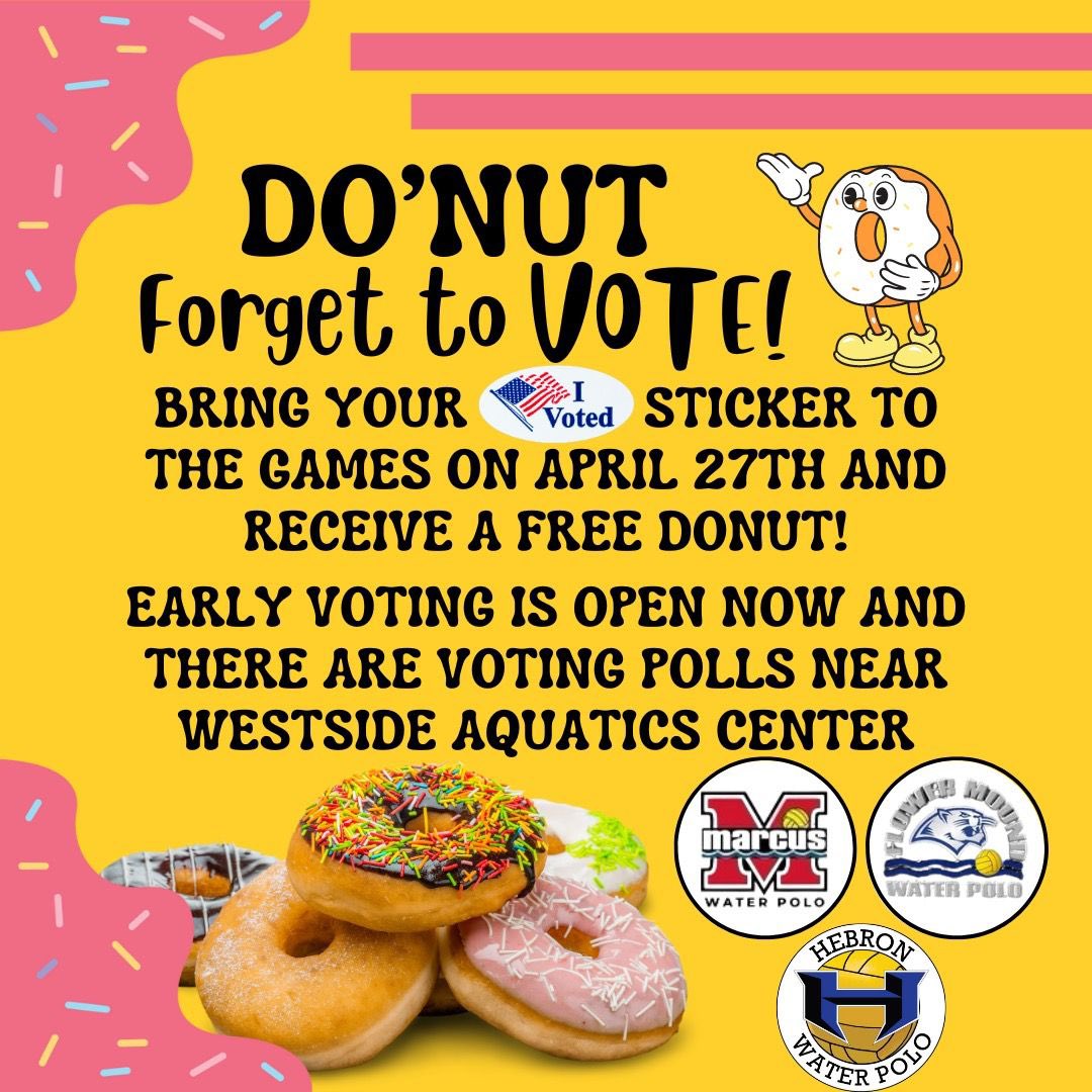 Join us for Spring Game Day tomorrow! Our Ladies dive in at 9am & 11am, and the Men play at 10am & 12pm. Don’t forget to VOTE and bring your “I Voted” sticker for a free Donut!!! #VOTE #WaterPolo #fmhspolo