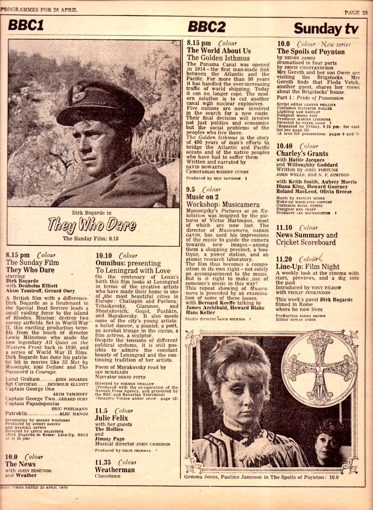 TV📺26/4/70 BBC2
7.25:Rowan and Martin's Laugh-In 8.15:The World About Us 9.5:Music on 2 10.0:The Spoils of Poynton 10.40:Charley's Grants 11.0:News Summary 11.20:Line-Up Film Night