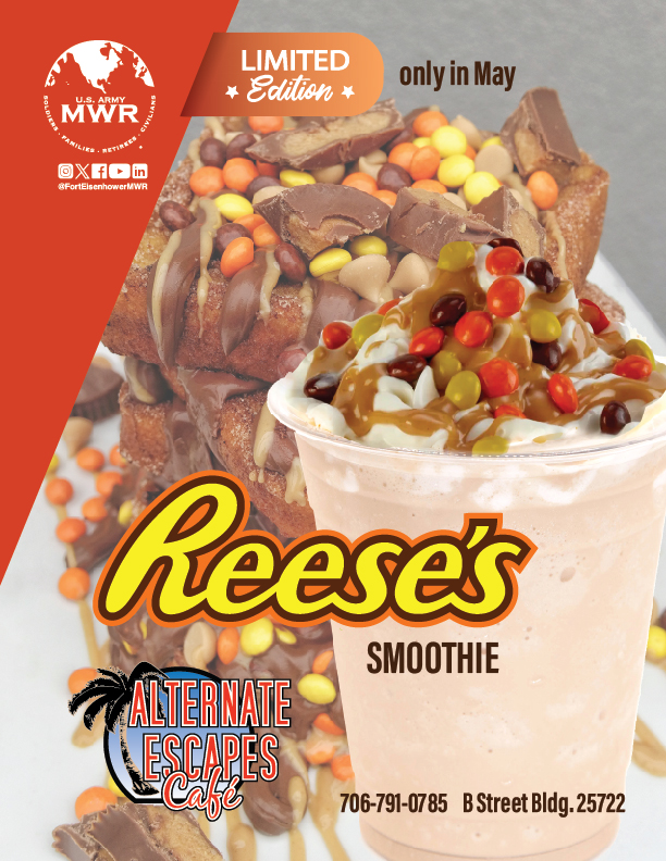 It's a new month and that means it's a new smoothie at Alternate Escapes Cafe!

Swing by there this month to try out the Reese's Smoothie! They are open Monday - Wednesday 11 am - 2 pm, Thursday - Friday 11 am - 7 pm and then Saturday & Sunday from 8 am - 7 pm!

#EisenhowerMWR