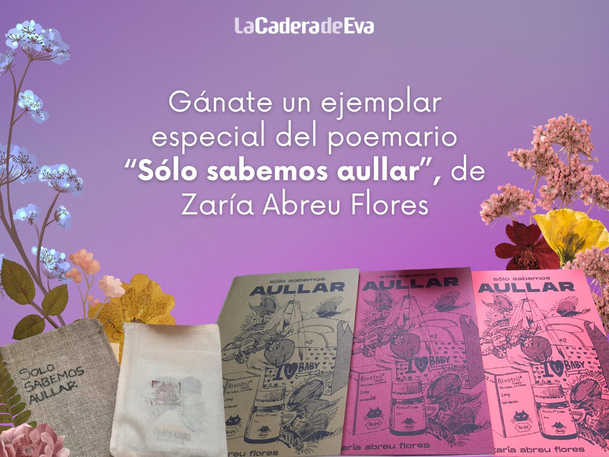 😍 Te regalamos un ejemplar en edición de lujo, numerada, con exlibris y firmada a mano de 'Sólo sabemos aullar' de la autora, dramaturga y colaboradora fantástica en La Cadera de Eva, @ZariaAbreuF. Sólo tienes que decirnos 👇🏽 quién es tu autora latinoamericana favorita.