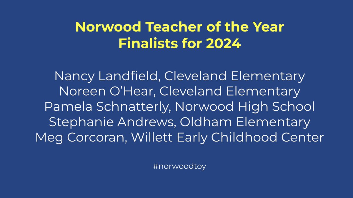 The field of finalists is set. Tonight we learn who will be named Norwood Teacher of the Year for 2024. #norwoodtoy
