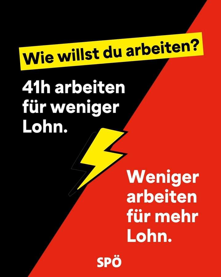 Die Arbeitszeit verlängern und dafür keinen Lohn zahlen. Das ist das Modell der ÖVP.
Auf welcher Seite stehst du?