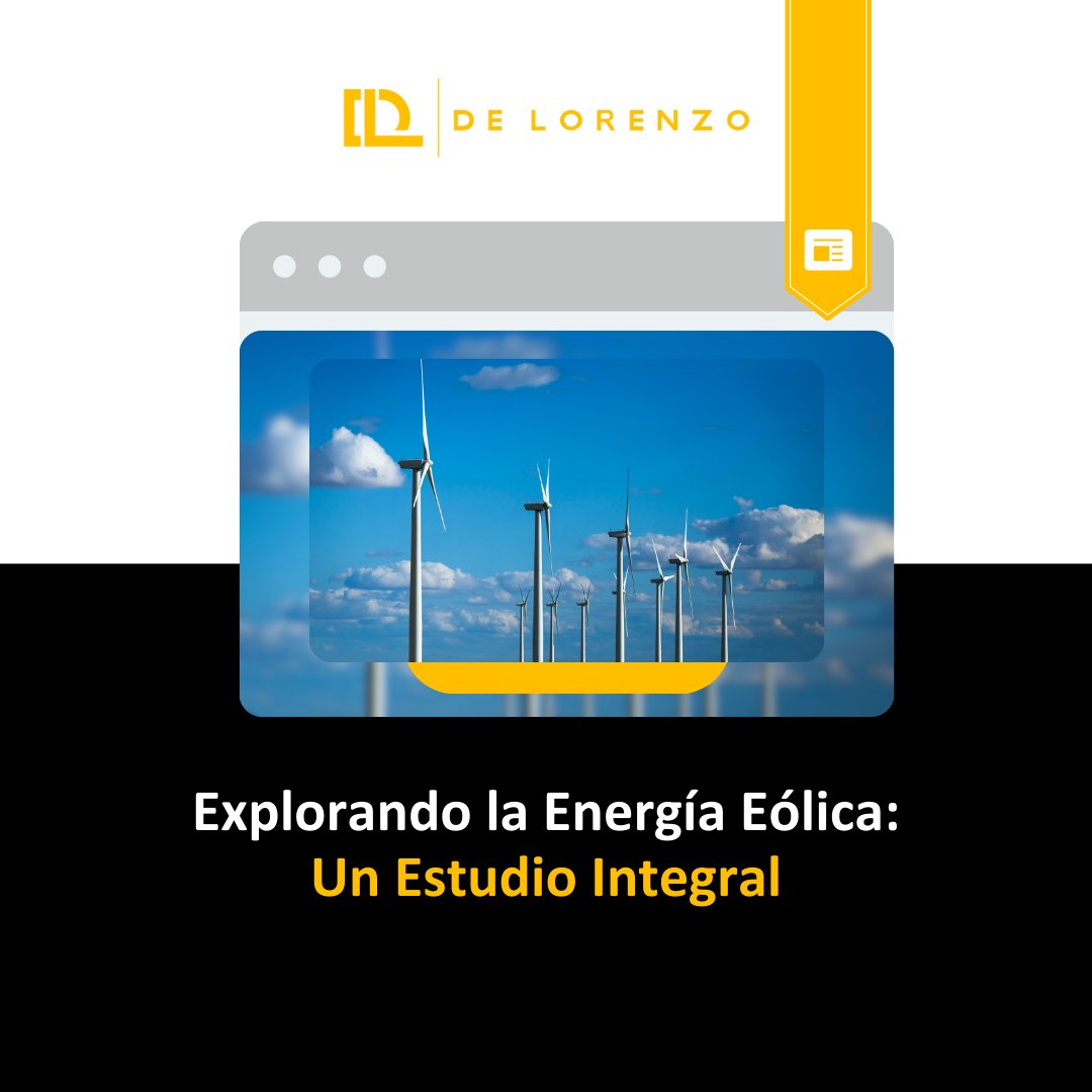 Sumérgete en el mundo de la energía eólica con nuestro estudio integral. 
Aprovecha el poder del viento hoy: bit.ly/3TyKJXZ 
•
#DeLorenzo #EnergíaEólica #EnergíaRenovable