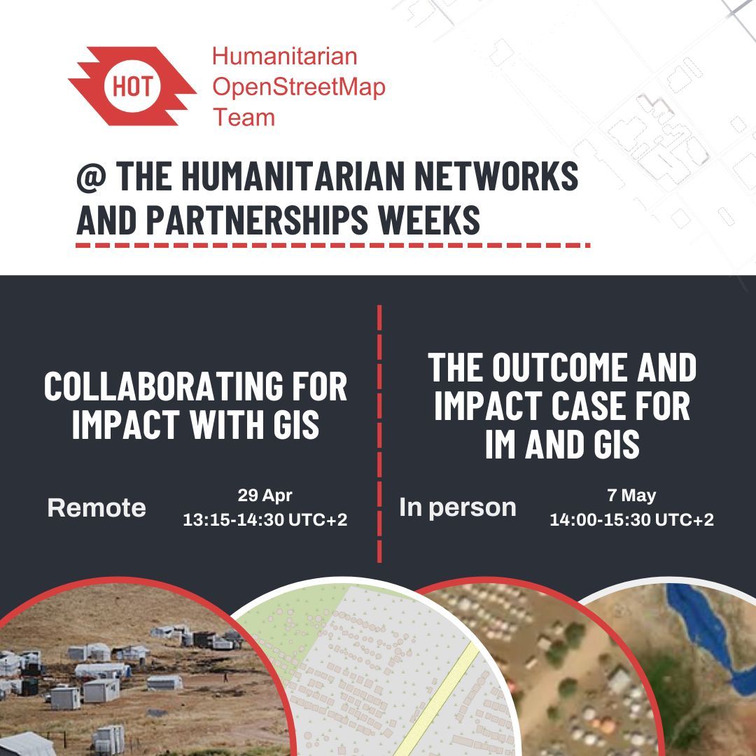 We're so ready for the HNPW! Meet us in the following sessions: 'Collaborating for Impact with GIS' - with Jessie Pechmann, HOT's Global GIS Manager 'The outcome and impact case for IM and GIS' - with Rebecca Firth, HOT's Executive Director