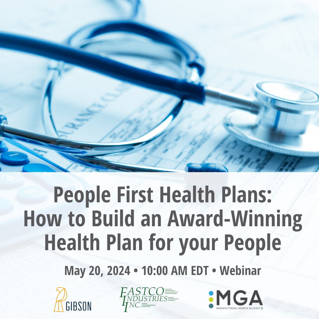 Why should you prioritize #HealthPlans as part of your business strategy? 🏥💼 Join @MGAllianceMi, Fastco Industries, and our partner @GibsonInsurance, to learn how to build a People First Health Plan: bit.ly/3J1SAYQ. ✍️