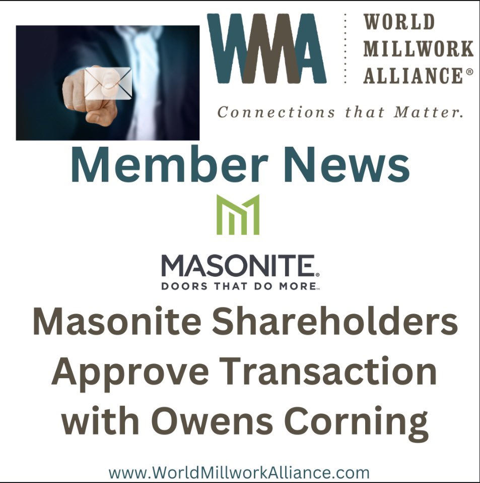 Masonite International Corporation announced on Thursday that its shareholders have voted to approve the Company’s proposed transaction with Owens Corning at its Special Meeting of Shareholders.
Read more at worldmillworkalliance.com/masonite-share…
 
#WMA #WorldMillworkAlliance