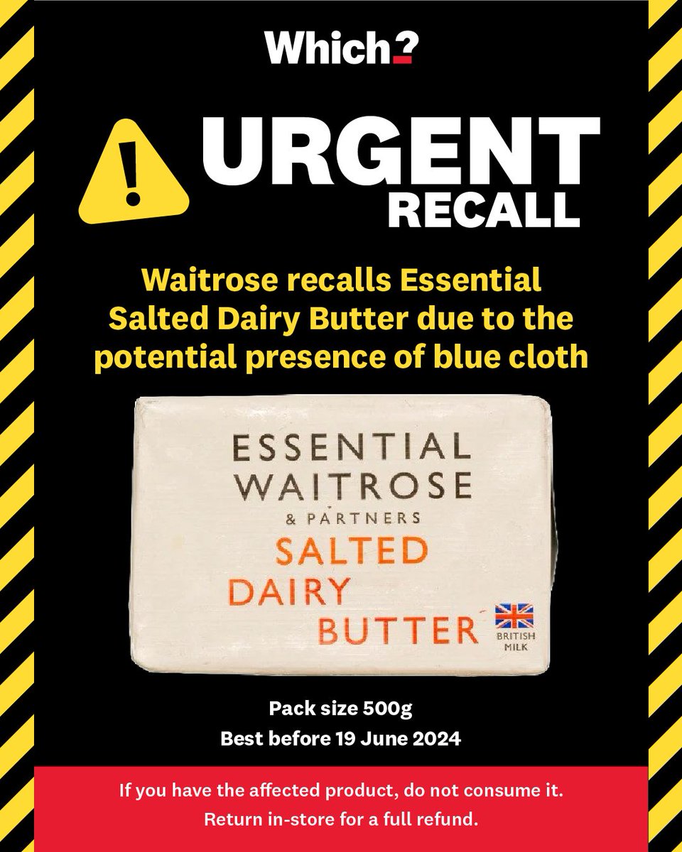 ⚠️Urgent Recall: Waitrose recalls Essential Salted Dairy Butter due to the potential presence of blue cloth. Pack size:500g Best before:19 June 2024 If you have the affected product, do not consume it. Return in-store for a full refund.