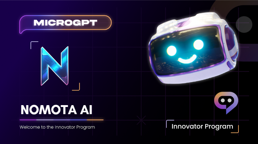 MicroGPT X @NomotaAi

Where technology meets creativity Decentralized artificial intelligence ecosystem chatbot, image, voice and music generation, #VPS/#GPU marketplace

We are glad to accept them into our innovator program at #microGPT

#AI #Technology #innovation