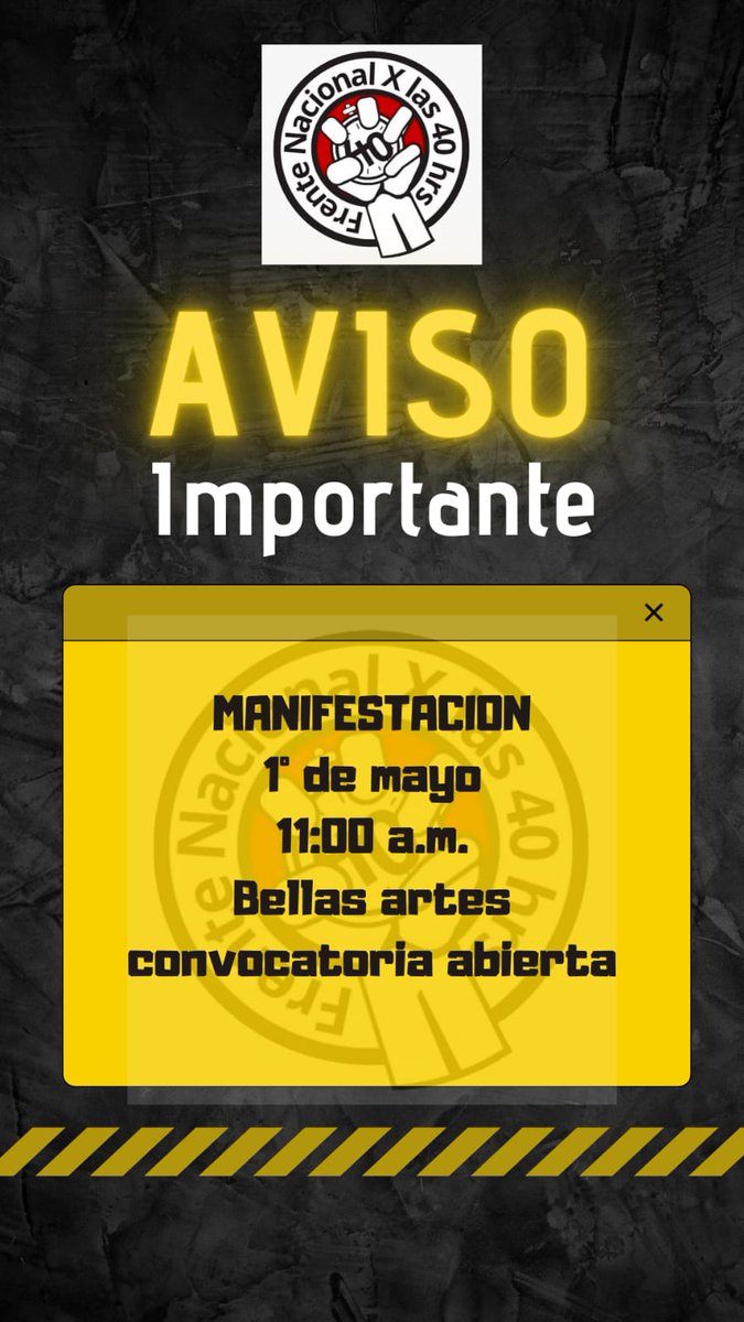 Es momento de recordarles a ciertos personajes (@Mx_Diputados) para quien trabajan, nos vemos este primero de Mayo #YoPorLas40Horas