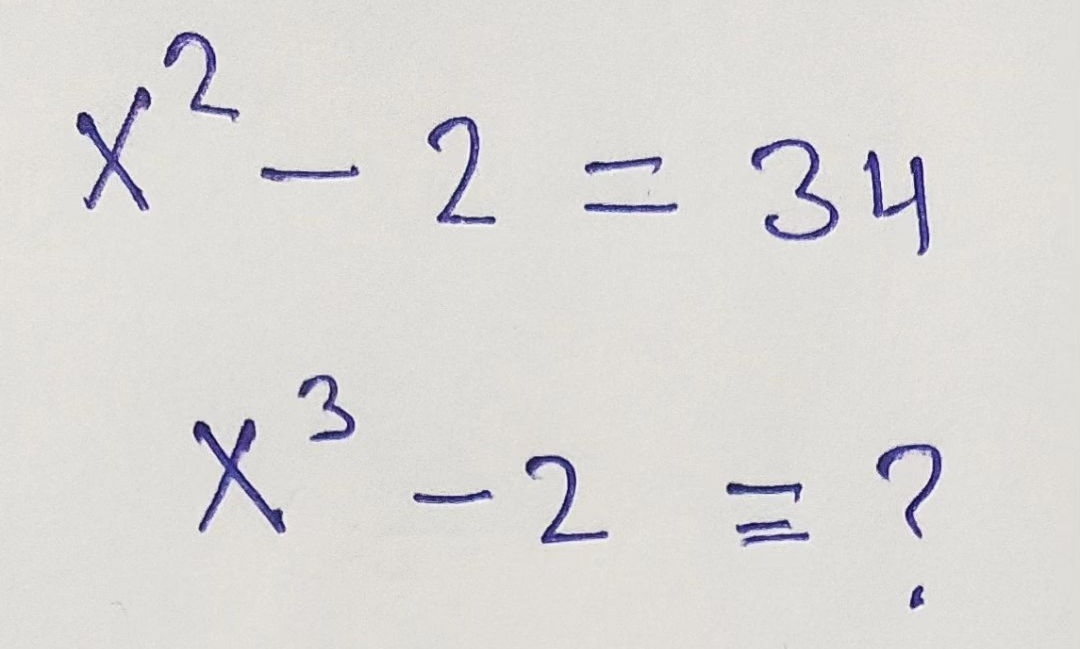 Easy question for you...⭐⭐⭐.
Question:
Can you find the value of x³-2?
#mathe.#Maths.#Algebra.#Geometry.#Calculus.#ProblemSolving.#test.#Exams.#puzzle.#Science.#evaluation.#solve.
#ریاضی.#ریاضیات.