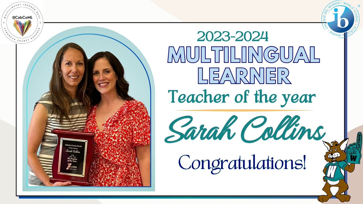 Congratulations to our ML Teacher, Mrs. Sarah Collins for being selected at the 23-24 Multilingual Learner (ML) Teacher of the Year! Thank you for all you do for our Wildcats! We are so proud of you! @sarahwcollins1 @CabCoML @CabCoSchools