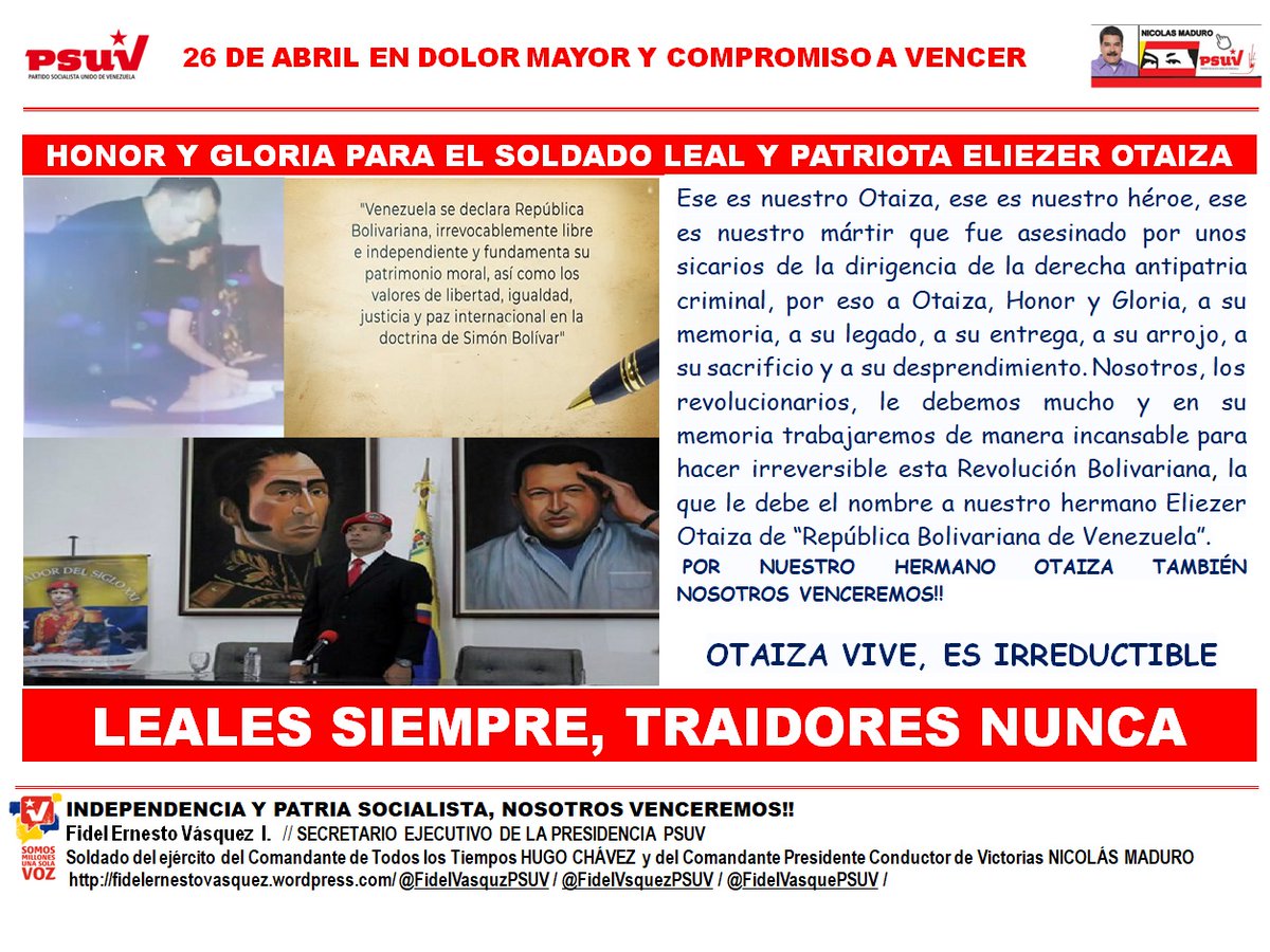 Un 26 de abril en Dolor Mayor y Compromiso a Vencer… HONOR Y GLORIA PARA EL SOLDADO LEAL Y PATRIOTA ELIEZER OTAIZA wp.me/plhwe-9ih @NicolasMaduro @dcabellor @FidelVsquezPSUV #IgualdadYJusticiaSocial #26Abr