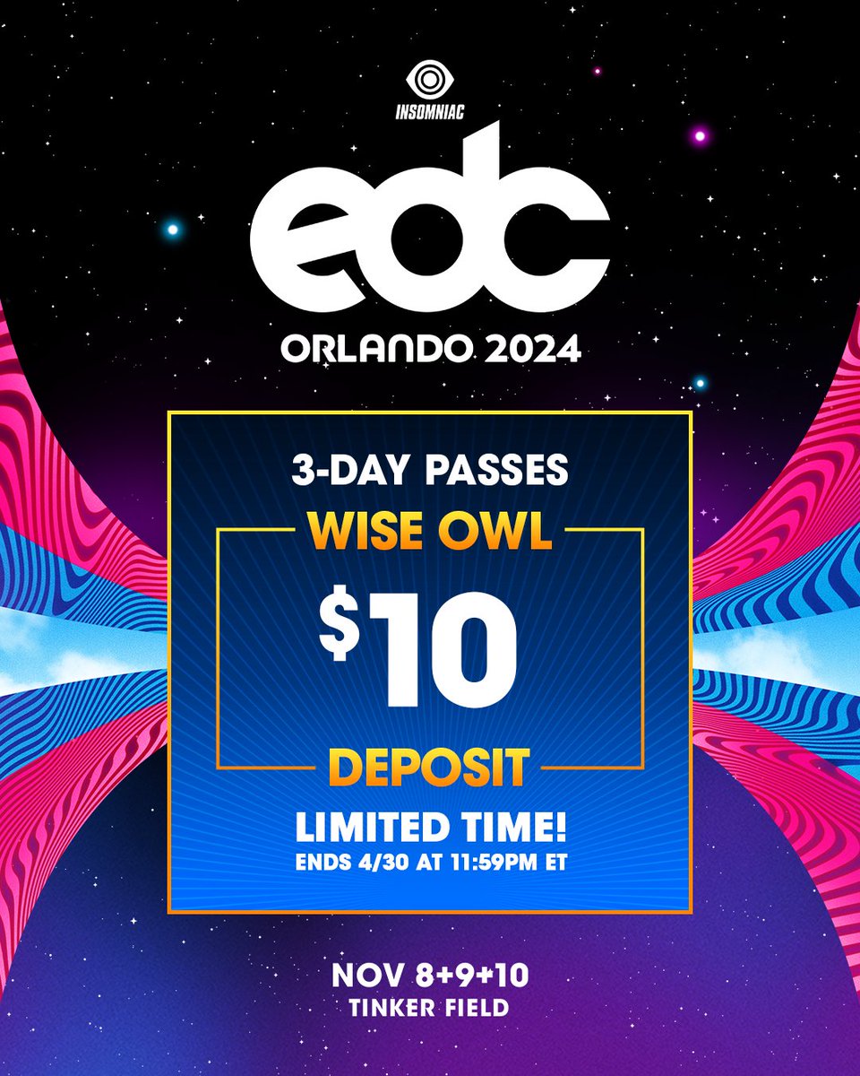 Don't sleep, Headliners!🦉💭 Wise Owl Passes are available for a $10 deposit now through THIS TUESDAY, April 30 at 11:59PM ET! 🚨 Grab yours at the current price TODAY. → insom.co/EDCOrlando 🎫🌼