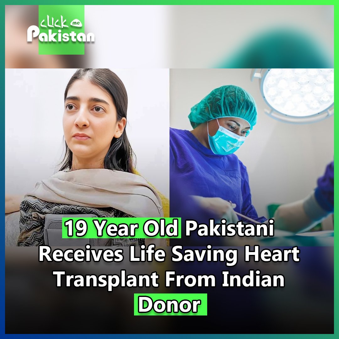 Ayesha Rashan,a 19-year-old from Pakistan, received a heart transplant after waiting five years with an ailing heart. Doctors from Chennai-based MGM Healthcare performed the transplant.

#clickmepakistan #HeartTransplant #MedicalMiracle #OrganDonation #LifeSaving #PakistanToIndia
