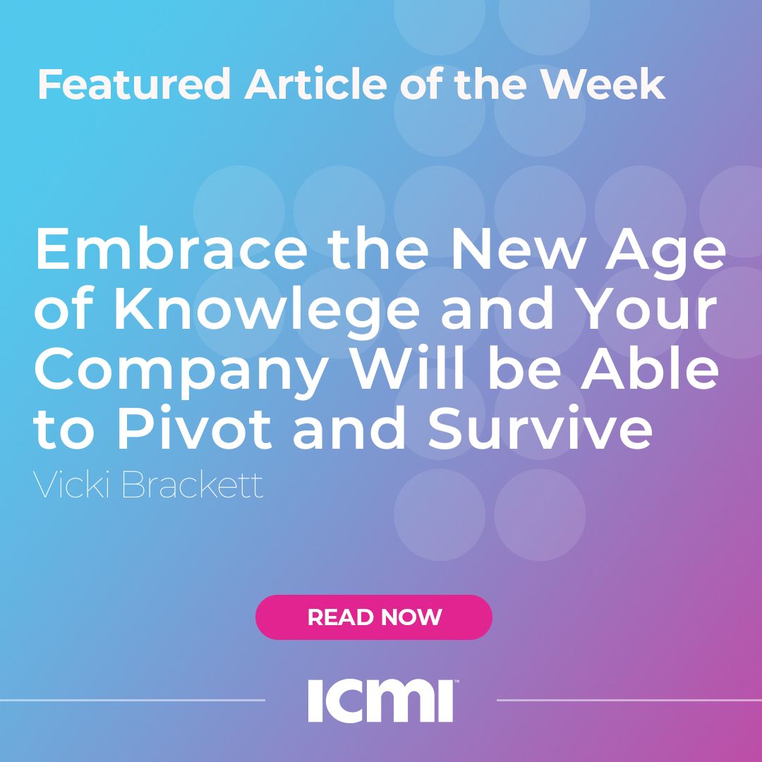 “Now is the time for companies to embrace the new age of knowledge,” author Vicki Brackett declares. She adds that we must cultivate knowledge so it can quickly become a valuable natural resource within companies. Read more here: informatech.co/3JBQ7oA