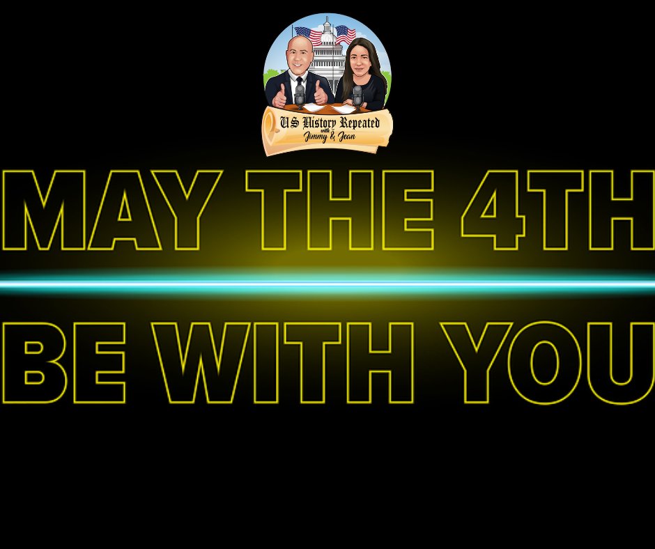 Happy Star Wars Day! Smart you are for listening to US History Repeated!

ushistoryrepeated.com
ushistorybuff.podbean.com

#StarWarsDay #MayThe4th #maythe4thbewithyou #History #Historypodcast #historyLovers #TopPodcast #HistoryBuffs #USHistory