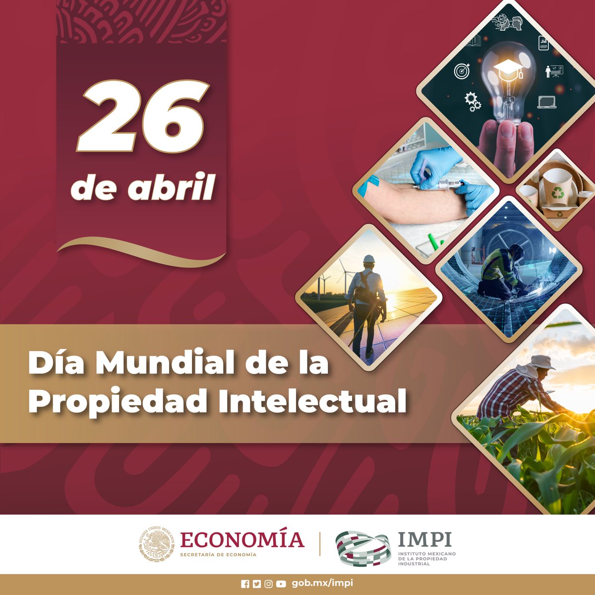 Hoy en el #DiaMundialdelaPI , el IMPI se une a la celebración reafirmando su compromiso de garantizar la protección de los derechos de la Propiedad Industrial.