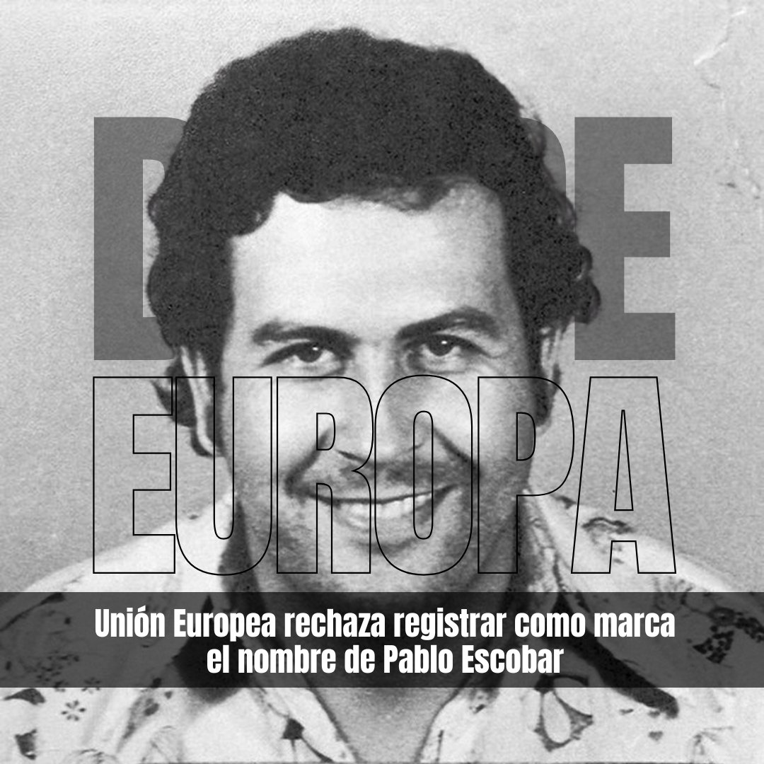 La Oficina de Propiedad Intelectual de la Unión Europea prohibió a una empresa utilizar el nombre de #PabloEscobar como marca registrada porque va en contra del orden público y las buenas costumbres. El Tribunal General de la #UE, ubicado en Luxemburgo, explicó que el nombre del…