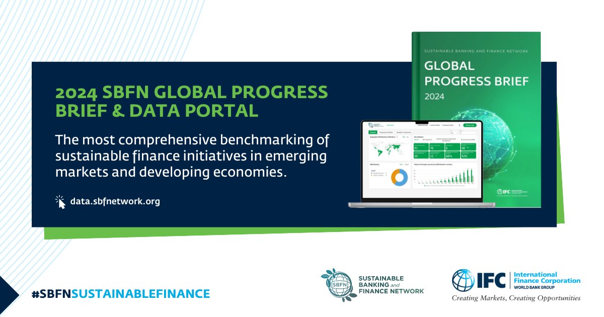 IFC-facilitated #SBFN announced its 2024 Global Progress Brief and Data Portal, offering the most comprehensive benchmarking of #SustainableFinance trends and initiatives across 66 emerging markets. Learn more: wrld.bg/CwPs50RpizN