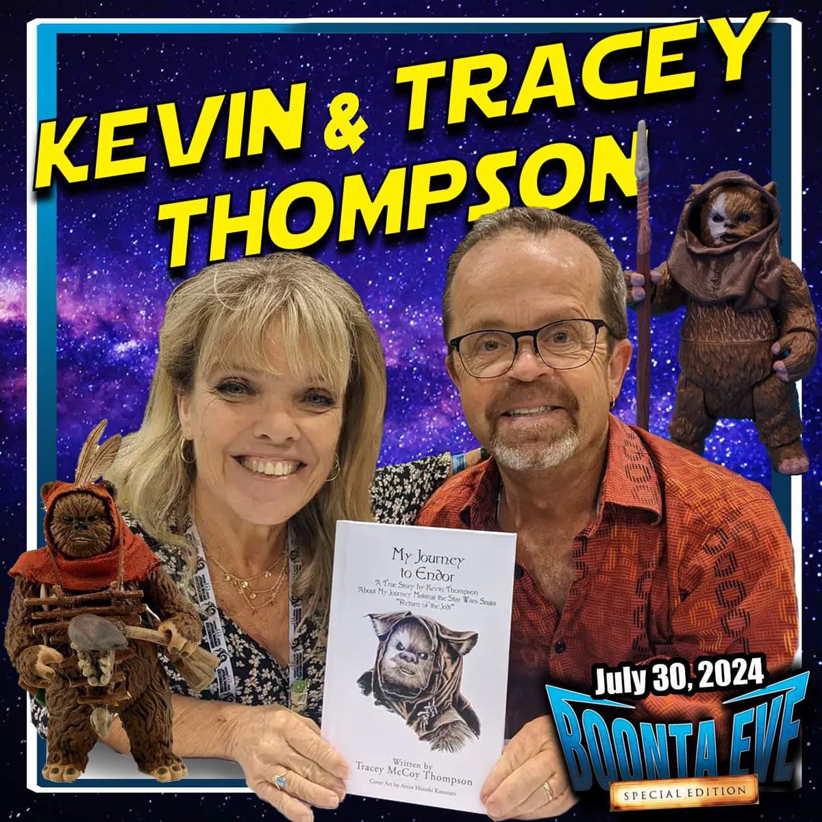 We are very excited to welcome our good friends Kevin and Tracey Thompson to #BoontaEve Special Edition Anaheim July 30th. #RotJ #Ewoks #YubNub