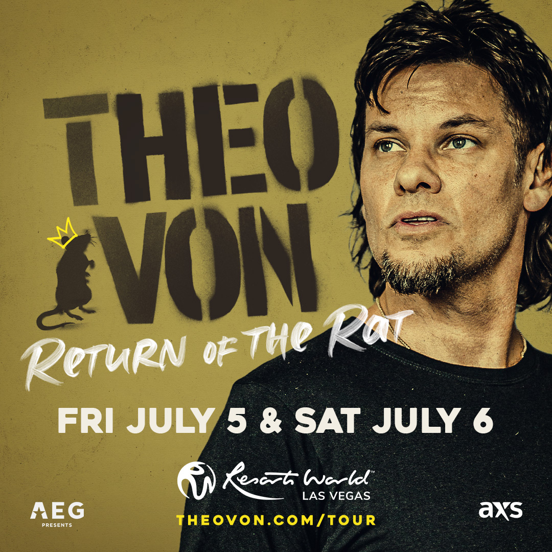 Tickets are on sale NOW! @TheoVon is returning to @RWLVTheatre! His RETURN OF THE RAT Tour will return to the Las Vegas Strip for two back-to-back, can’t-miss shows over Independence Day Weekend on Friday, July 5, and Saturday, July 6. rwlasvegas.com/entertainment/…