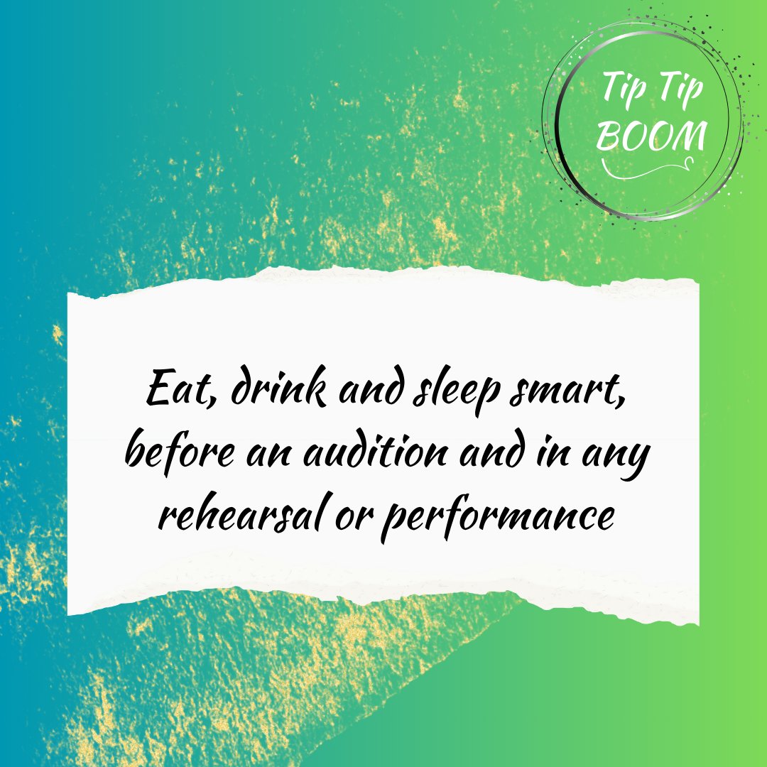 Tip Tip BOOM #75 Eat, drink and sleep smart, before an audition and in any rehearsal or performance. #broadway #theatre #theater #education #tiptipboom #westendtheatre #masterclass #theaterkids #acting #singing #dance # #growth #learning #audition #auditions #sleep #eat #drink