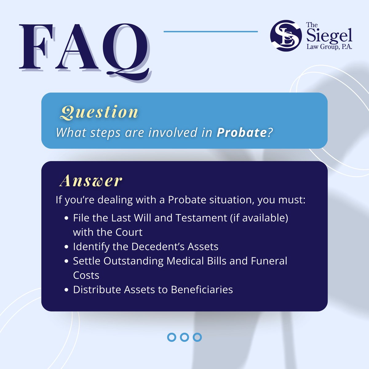 #FAQ: What steps are involved in Probate?
.
.
.

We are here serving you 24/7

📱 561-867-8816
💻siegellawgroup.com  

#EstatePlanning #FloridaEstatePlanning #TheSiegelLawGroup