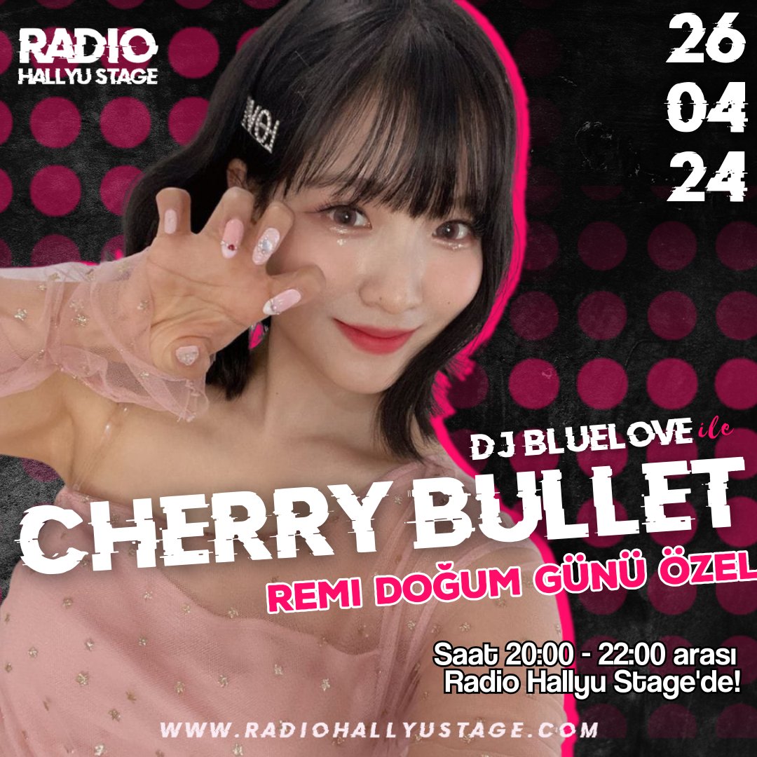 🎙| CHERRY BULLET ÖZEL YAYIN Bugün Remi'nin doğum gününü hep birlikte kutluyoruz millet ❤️ Saat 20:00'de başlayacak olan yayınımıza herkesi bekliyoruz~ Sohbet panelinde buluşalım 🥰 radiohallyustage.com @Lullet_Land #HappyRemiDay #레미랜드_24레벨도_해피엔딩