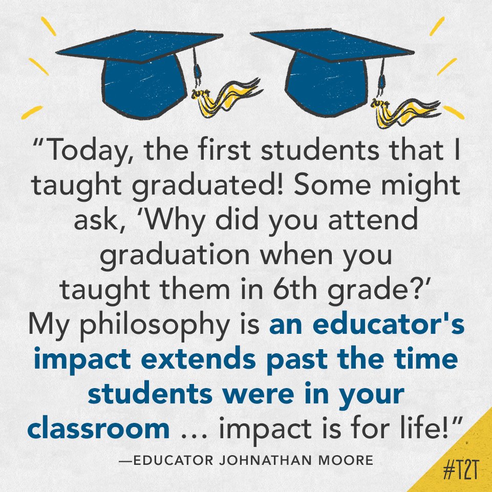 Graduation season is full of reminders – and celebrations – of your incredible impact! 🎓 (Reminder via educator @Mr_MooreBME) #ProudTeacher