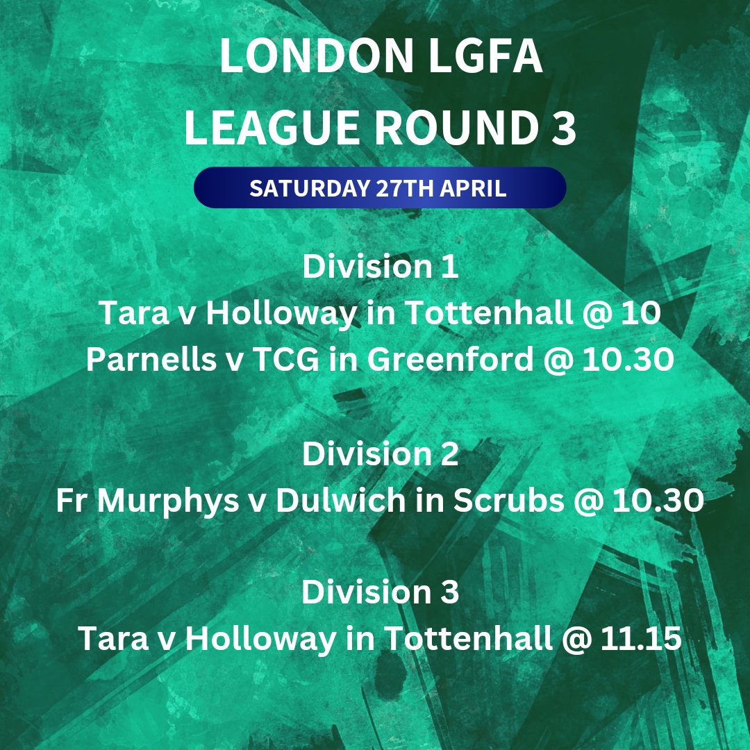 League Round 3 Div 1 Tara v Holloway Tottenhall - 10am - Tise Parnells v TCG Greenford - 10.30 - Ciara Holland Div 2 Fr Murphys v Dulwich Scrubs - 10:30am - Eoin Kelly TMC - Bye Div 3 Tara Jr v Holloway Jr Tottenhall - 11:15am - Tise