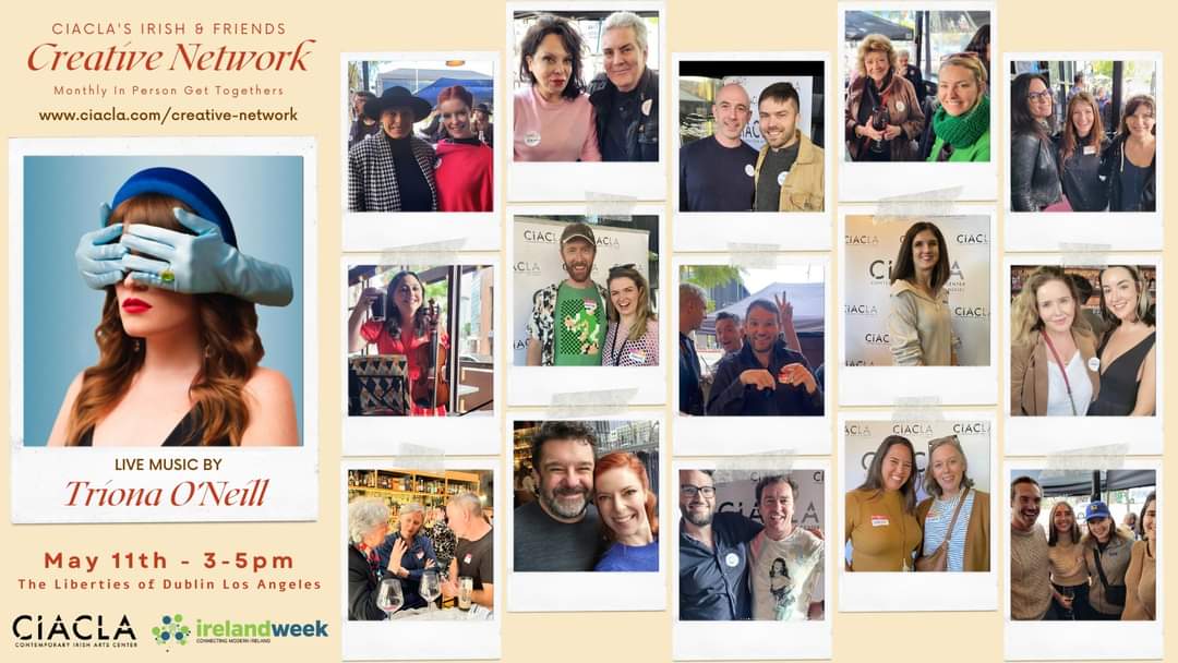 There's a real treat in store during Ireland Week thanks to the Contemporary Irish Arts Center Los Angeles aka <a href="/CIAC_LA/">CIACLA</a>! The Creative Network Meet Up is on Sat May 11th from 3-5pm at The Liberties of Dublin (1111 Wilshire Blvd, Los Angeles, CA 90017)

Live Music by <a href="/TrionaONeill/">Triona O' Neill</a>!