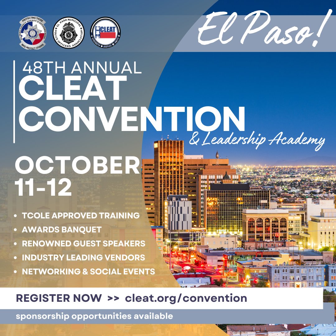 Registration is now OPEN for the 48th Annual CLEAT Convention in El Paso! 🤠 🎉 Details and registration available at cleat.org/convention