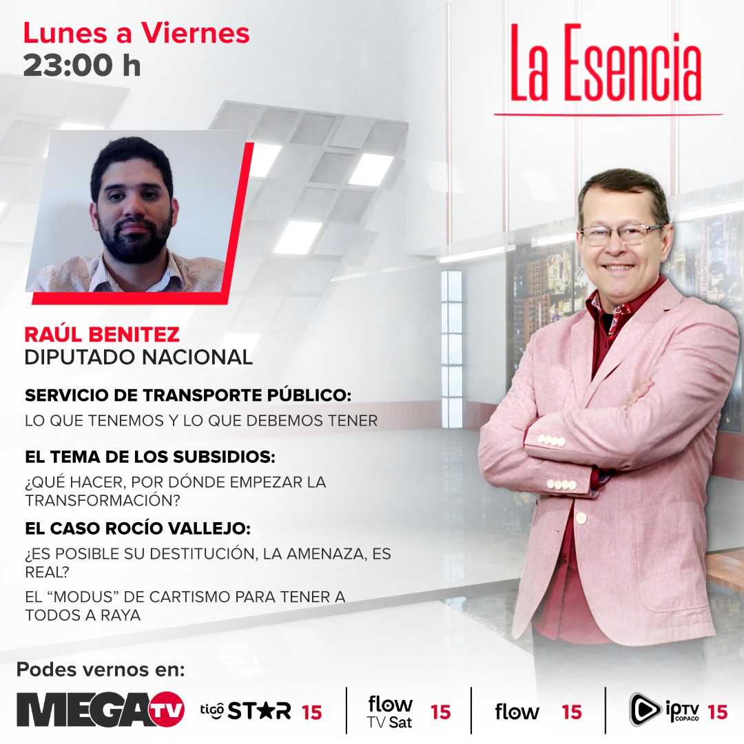 Esta noche en #LaEsencia con Juan Fariña 🎙️ 🚍Servicio de Transporte Público: El tema de los subsidios y el caso Rocío Vallejo. 🗣️ Conversamos con Raúl Benítez, diputado nacional. No te lo pierdas 😉 ¡Te esperamos a las 23:00 hs! Miranos en megacadena.com.py/tv/ 📺